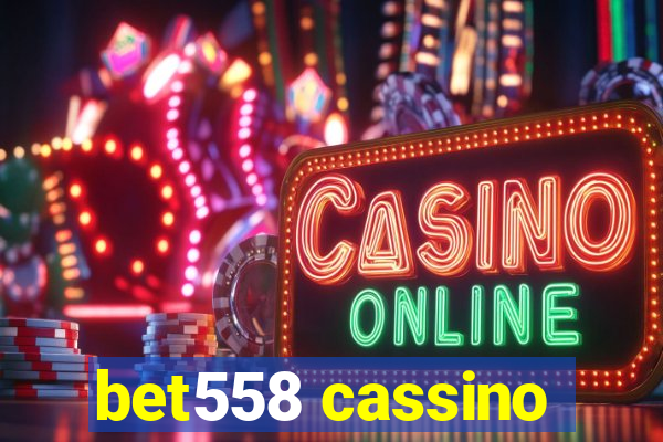 bet558 cassino